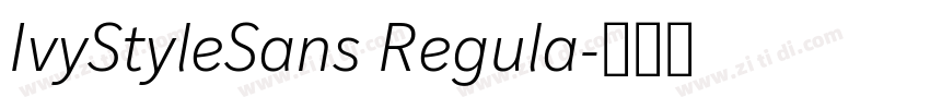 IvyStyleSans Regula字体转换